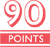 90 Points